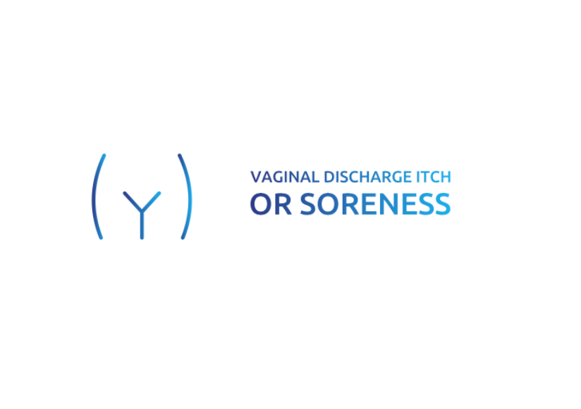 Vaginal Discharge, Itch or Soreness